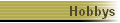 Hobbys
